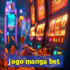 jogo manga bet